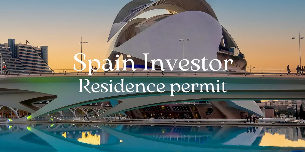Permis de séjour pour investisseurs en Espagne