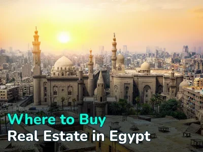 Where to Buy Real Estate in Egypt: Overview of Districts and Prices