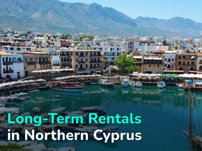 How to Rent a Home in Northern Cyprus Long-Term: A Practical Guide for Expats