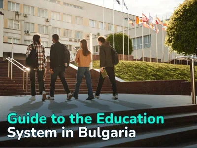 The Education System in Bulgaria: Universities, Cost, Programs