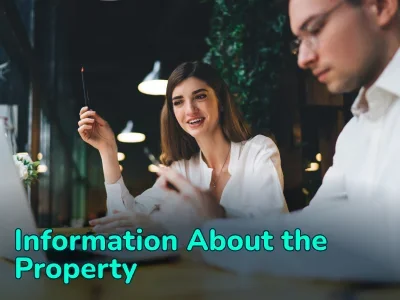 Information About the Property: What You Need to Know