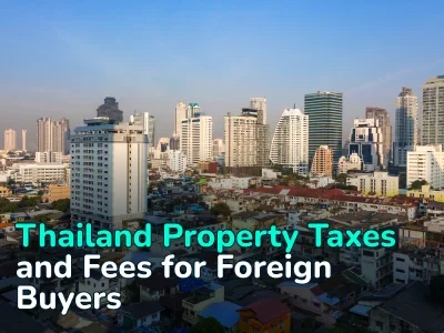 Thailand Property Taxes and Fees for Foreign Buyers