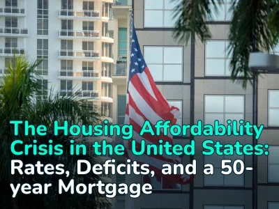 The US Mortgage Market in 2025: High Rates, Housing Shortages, and Trump's Idea of a 50-Year Mortgage