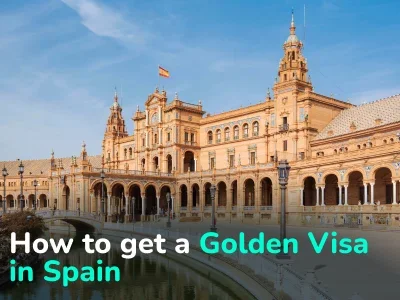Golden Visa in Spain. How to Get Spanish Citizenship by Investment