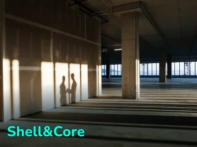 Shell&Core: What It is in Real Rstate