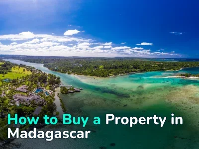 Madagascar Real Estate for Foreigners: Legal Features and Practical Advice
