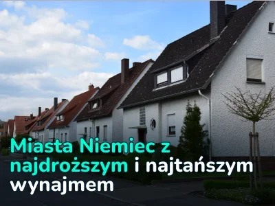 Miasta Niemiec z najdroższym i najtańszym wynajmem