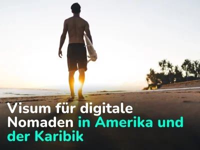 Visum für digitale Nomaden in Amerika und der Karibik