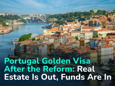 Investing in Portugal After Golden Visa Changes