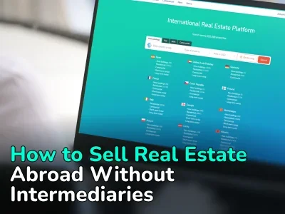 How to Sell Property Abroad Without Agents and Overpayments: Save Up to 10% Commission with the International Platform Realting.com