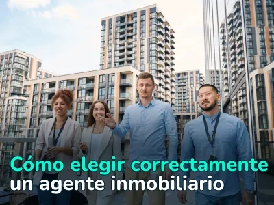 Cómo elegir correctamente un agente inmobiliario: criterios principales y red flags